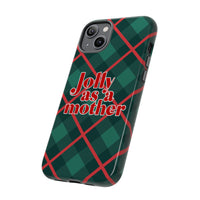 Jolly as a Mother Classic Plaid - Tough Case