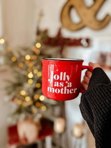 Jolly as a Mother 15oz Campfire Ceramic Mug