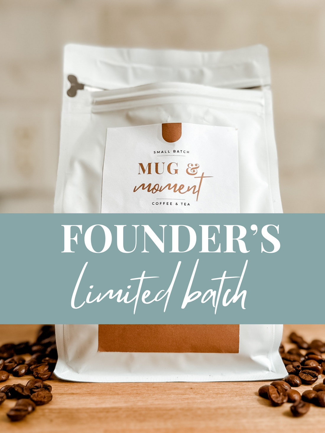 Founder’s Limited Batch - Mug & Moment Coffee