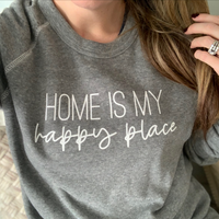 Home Is My Happy Place Pullover