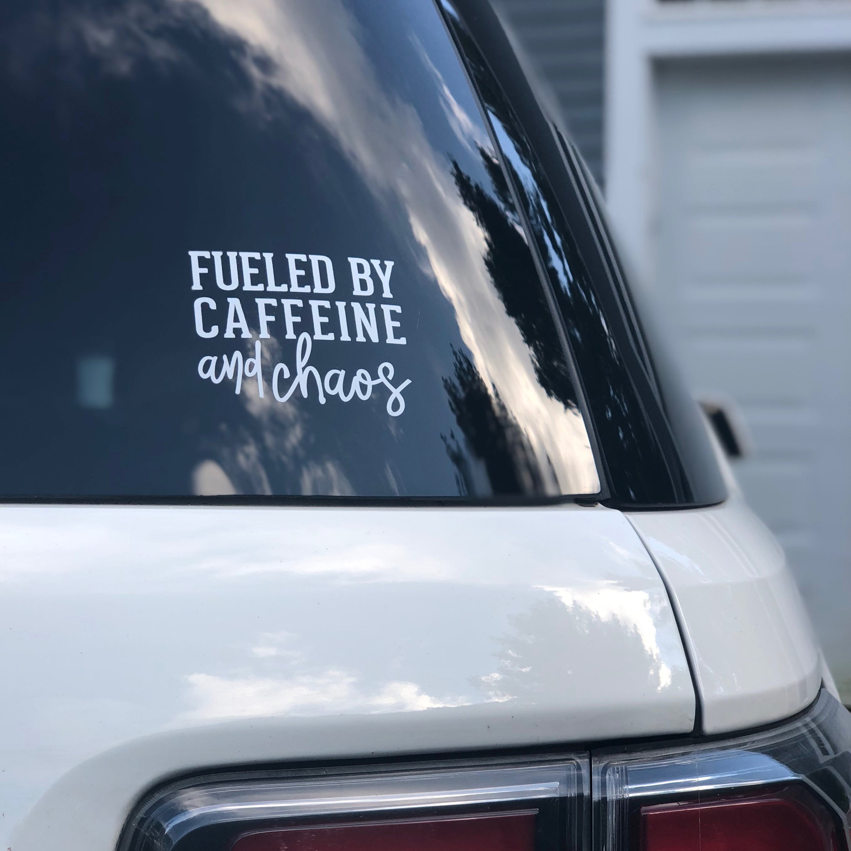 Fueled by Caffeine and Chaos Car Decal