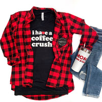 Fueled by Caffeine and Chaos Buffalo Plaid Flannel **READ DETAILS** [ships in 3-5 business days]