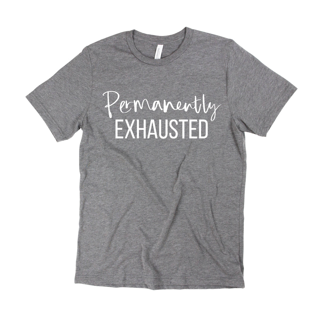 Permanently Exhausted Gray Paige Tee