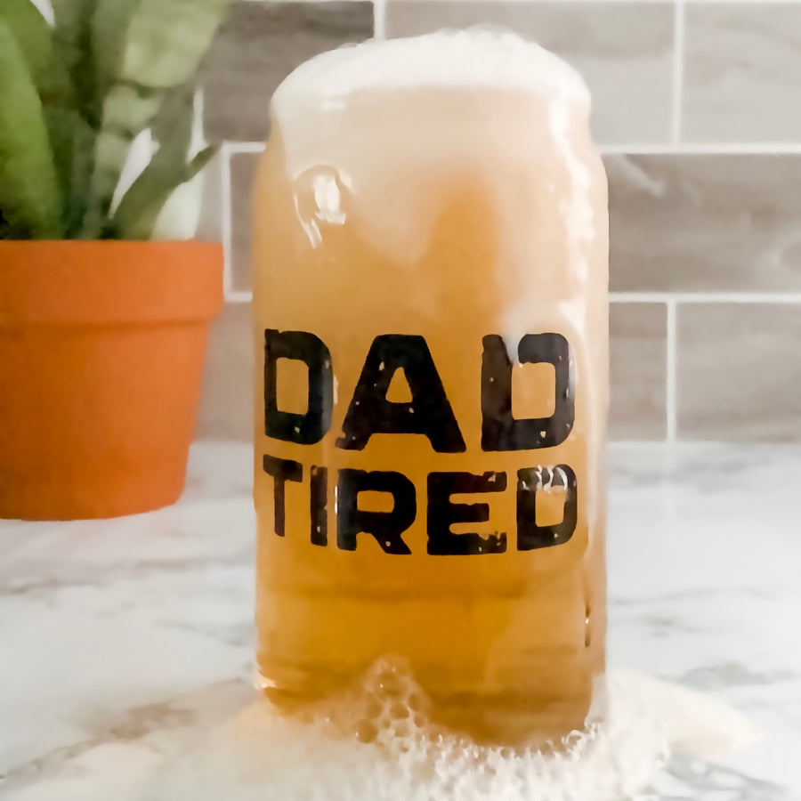 Dad Tired 16oz Glass