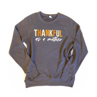 Thankful as a Mother PULLOVER [Ships in 3-5 business days]