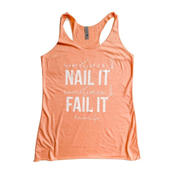 Nail it Fail it Women's Fit Tank