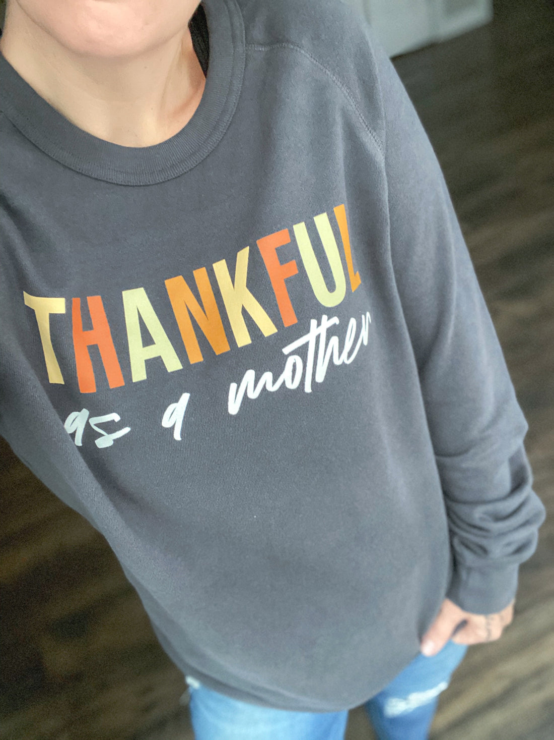 Thankful as a Mother PULLOVER [Ships in 3-5 business days]