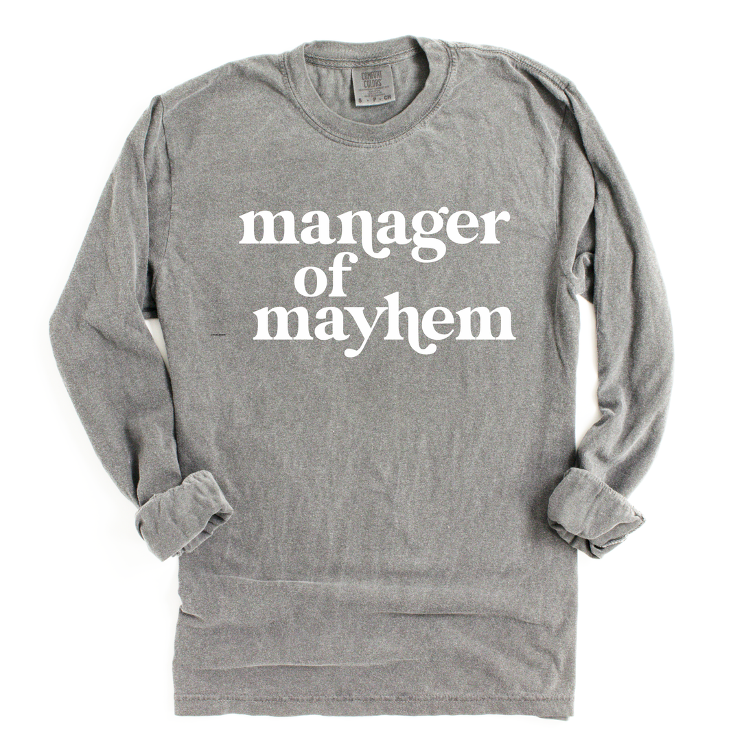 Manager of Mayhem - Sadie Long Sleeve