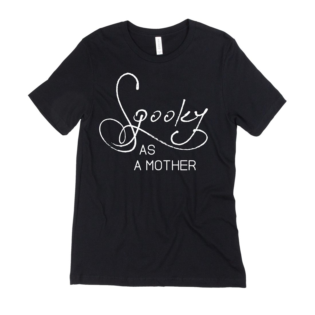 Spooky as a Mother Tee [Ships in 3-5 business days]